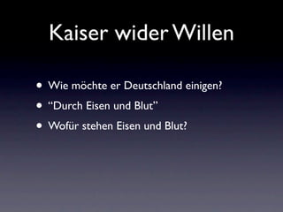 Kaiser wider Willen