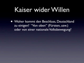 Kaiser wider Willen