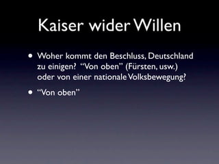 Kaiser wider Willen