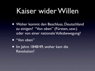 Kaiser wider Willen