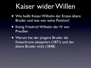 Kaiser wider Willen