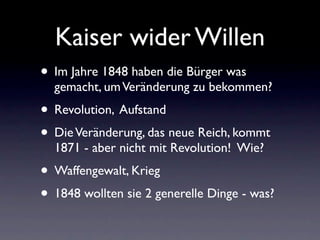 Kaiser wider Willen