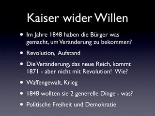 Kaiser wider Willen