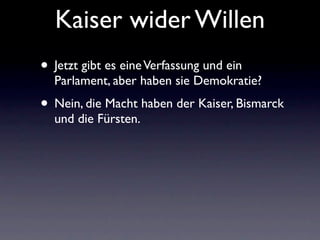 Kaiser wider Willen