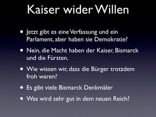 Kaiser wider Willen