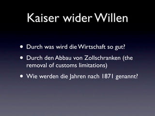Kaiser wider Willen