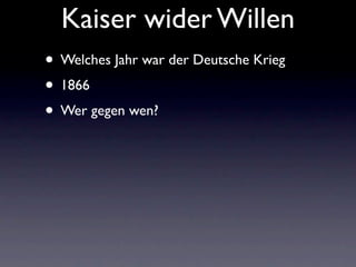 Kaiser wider Willen