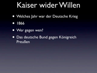 Kaiser wider Willen