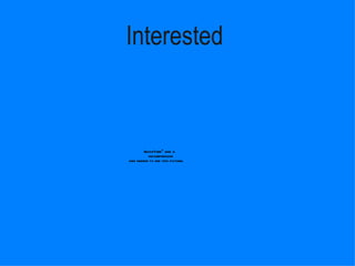 Interested 