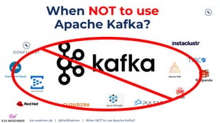 When NOT to Use Apache Kafka? With Kai Waehner | Current 2022