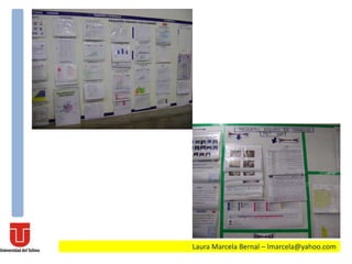 Laura Marcela Bernal – lmarcela@yahoo.com
 