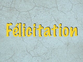 Hypothèse
Un bon développeur apprend toujours et se ré-
évalue en vue de s’améliorer.
 