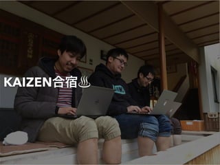 vs. (3)
• 1 KAIZEN
• PM, QA
•
• !
 