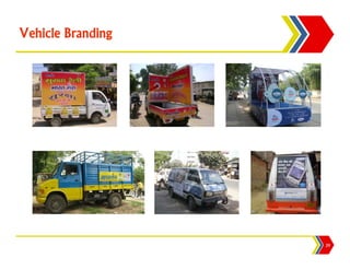 Vehicle Branding




                   29
 
