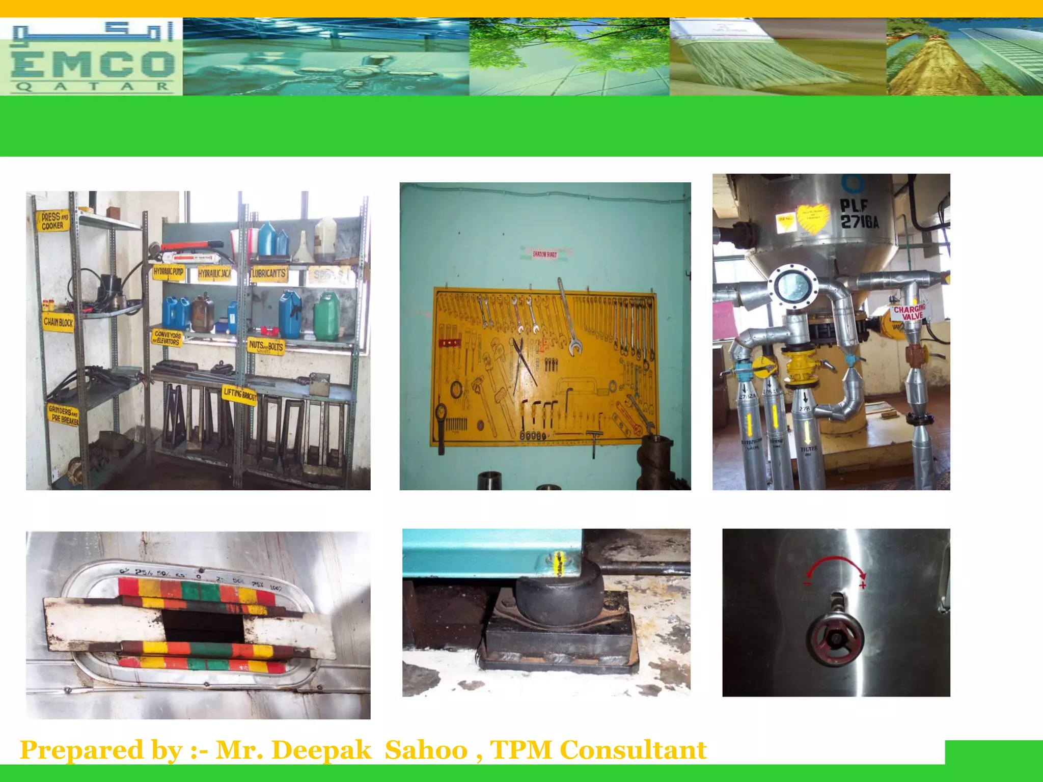 Prepared by :- Mr. Deepak Sahoo , TPM Consultant
 