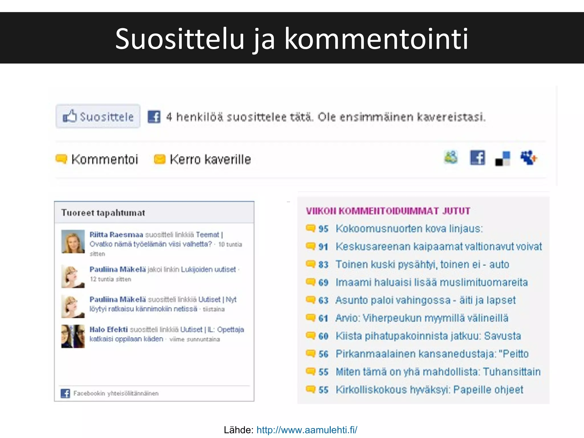 Suosittelu ja kommentointi Lähde:  http://www.aamulehti.fi/   