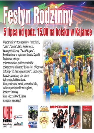 Festyn rodzinny w Kajance 5 lipca 2014 godz. 15.00
