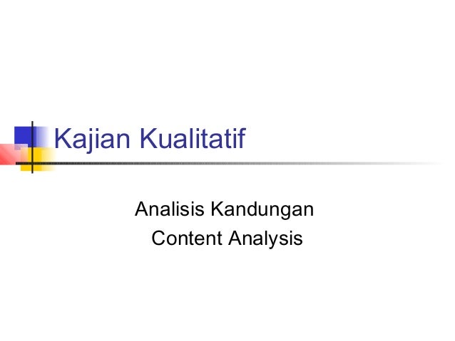 Kajian Kualitatif Analisis Kandungan