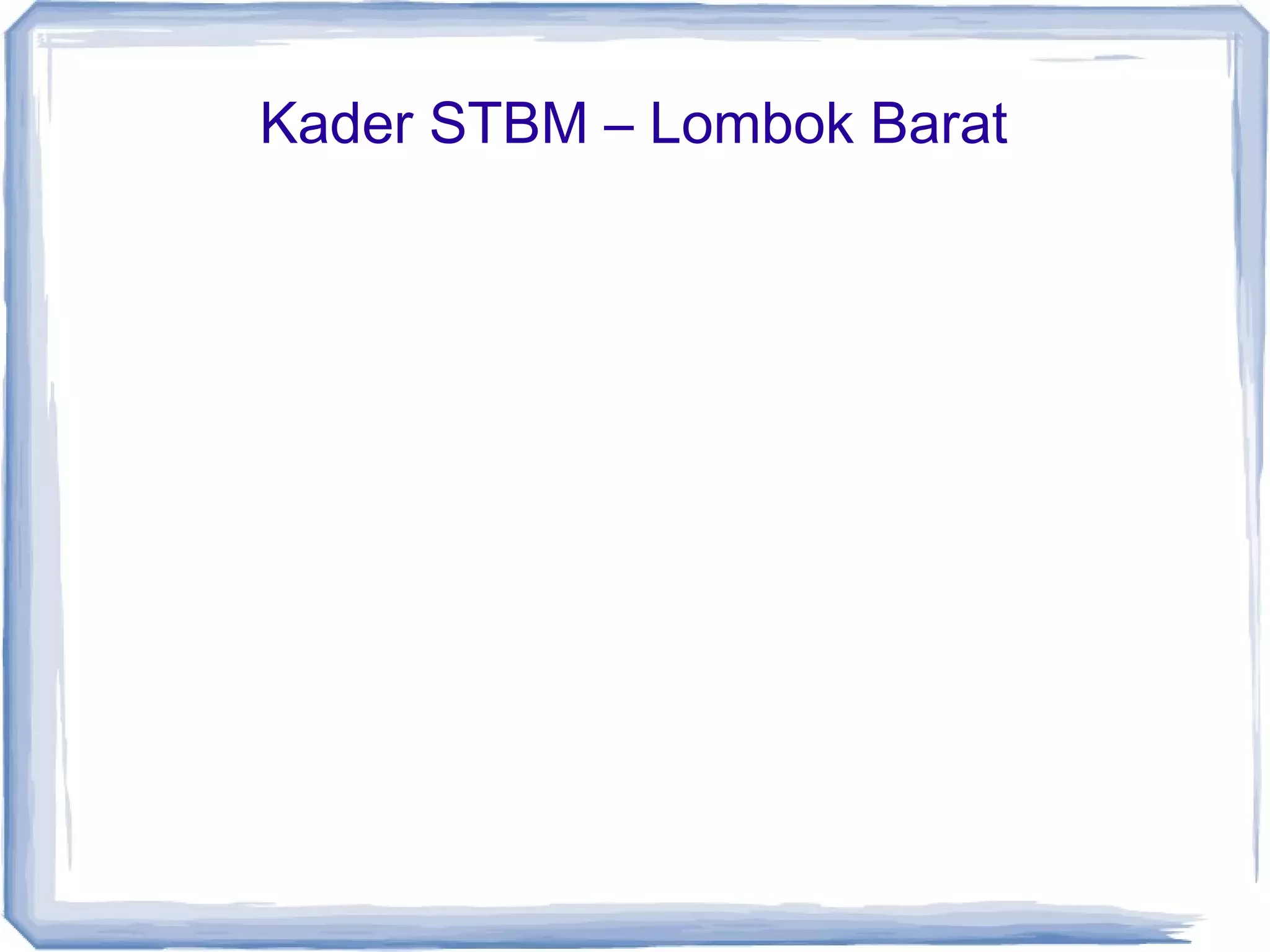 Kader STBM – Lombok Barat

 