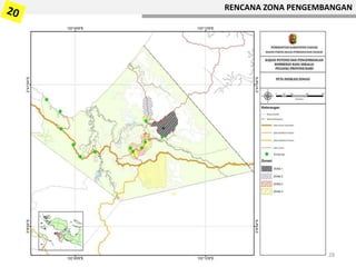 RENCANA ZONA PENGEMBANGAN
28
 