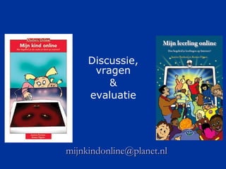 Discussie, vragen & evaluatie [email_address] 