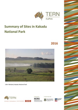 Ubirr Wetland, Kakadu National Park
Summary of Sites in Kakadu
National Park
2016
 