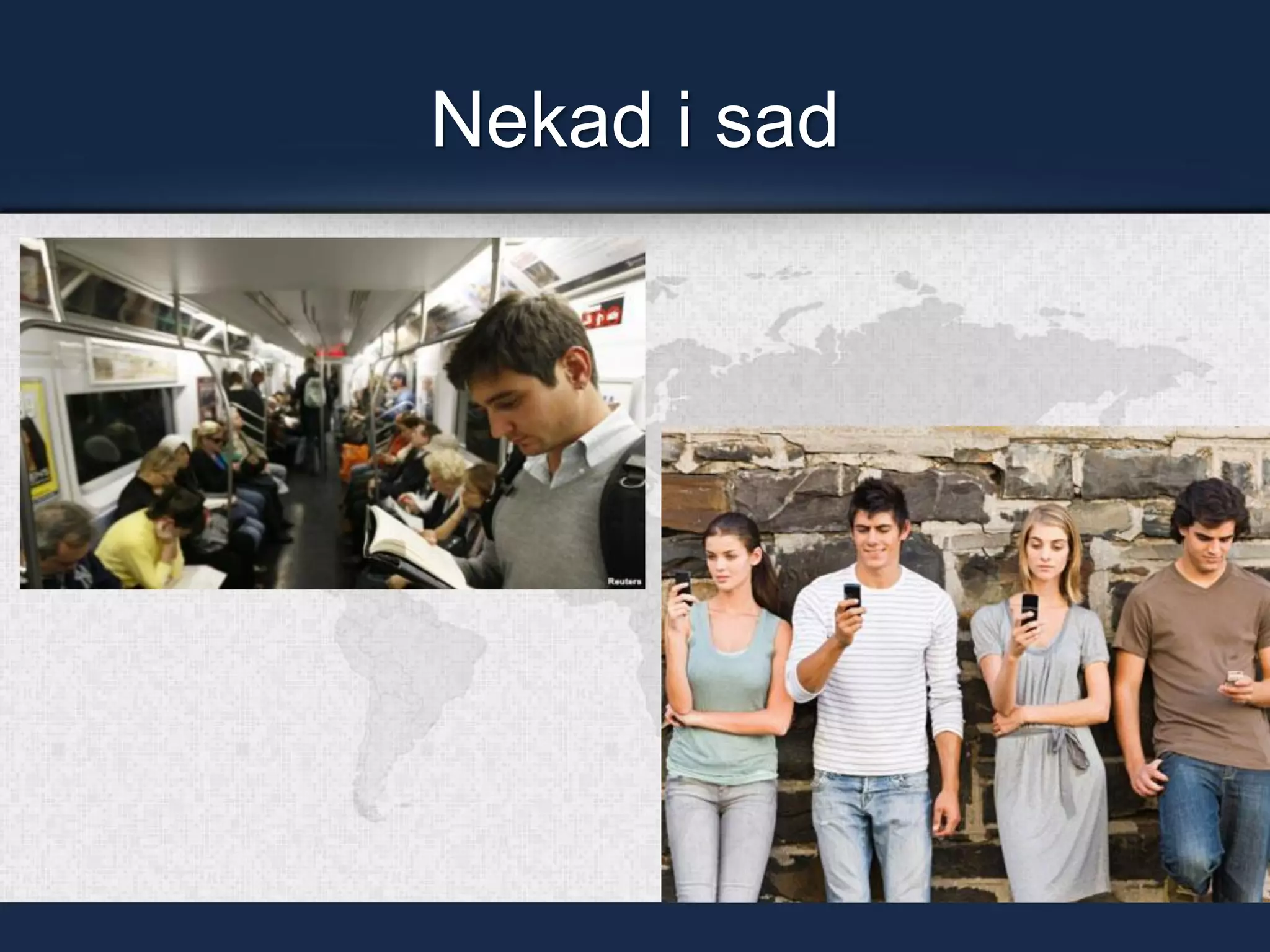 Nekad i sad
 