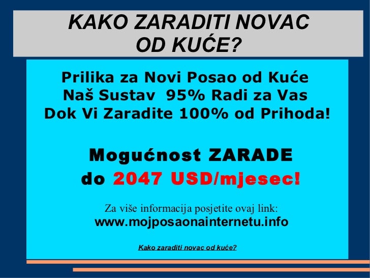 kako zaraditi pare od kuce