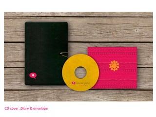 CD cover ,Diary & envelope
 