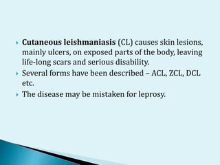  Leishmania-HIV co-infection
◦ Leishmania-HIV coinfected people have high
chance of developing the full-blown clinical
di...