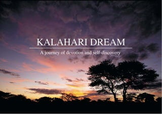 Kalahari Dream  the true story of a wildlife rehab centre