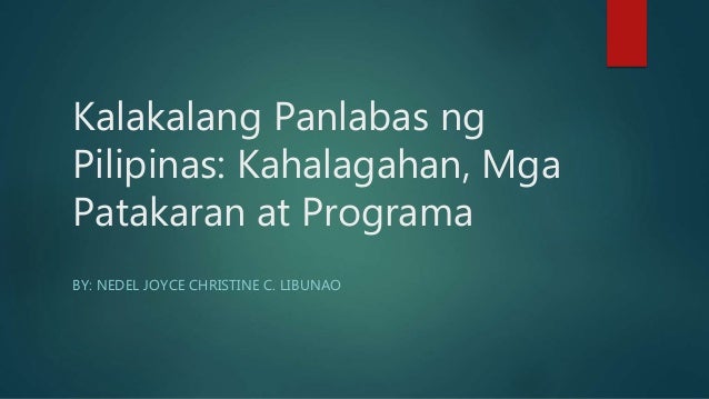 Ekonomiks 10 - Kalakalang Panlabas ng Pilipinas