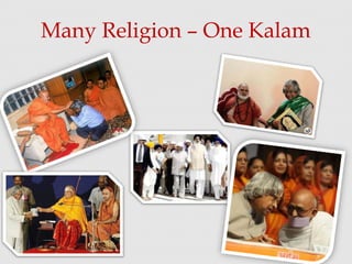 Many Religion – One Kalam
 