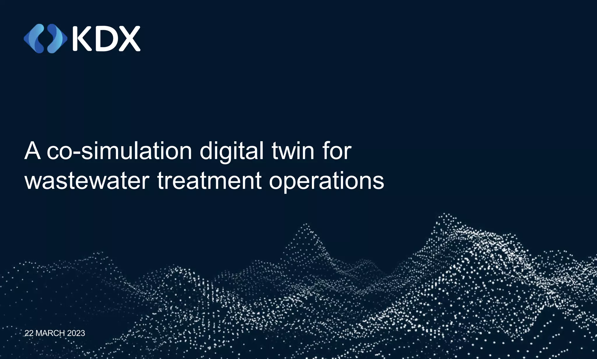 DIGITAL TWIN TO AUTOMATE OPTIMISATION AND EMBED EXCELLENCE IN WWTP