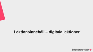 Lektionsinnehåll – digitala lektioner
 
