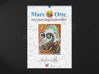Marc Otte verjaardagskalender