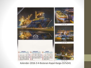 Kalender-2016-3-4-Bulanan-Kapal-Kargo-557x541
 