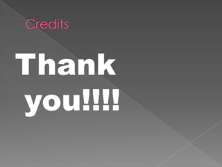 Credits Thank you!!!!