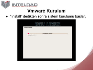 Kali ile Linux'e Giriş | IntelRAD Slide 27