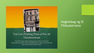 Naglimbag ng El
Filibusterismo
 