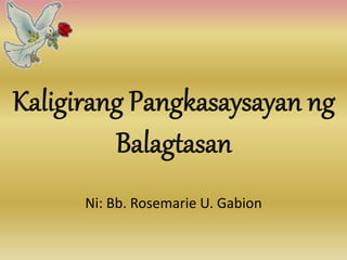 Ni: Bb. Rosemarie U. Gabion
 