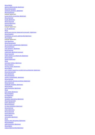 Akiza Eğitim
japonca öğretmenliği öğretmeni
Akiza Danışmanlık
sözleşme yönetimi  öğretmeni
Akiza Konferans
kaligrafi öğretmeni
bursa teknik üniversitesi öğretmeni
Akiza Seminer
kayak öğretmeni
Akiza Yayıncılık
klarnet öğretmeni
Akiza Games
kaligrafi öğretmeni
tvi dili öğretmeni
Akiza
performans karnesi (balanced scorecard)  öğretmeni
Akiza Akademi
konaklama ve turizm işletmeciliği öğretmeni
Akiza Eğitim
kaligrafi öğretmeni
fizik öğretmeni
Akiza Danışmanlık
nlp ve koçluk uygulamaları öğretmeni
Akiza Konferans
imaj yönetimi  öğretmeni
Akiza Seminer
matematik öğretmeni aranıyor
Akiza Yayıncılık
halkla ilişkiler ve reklamcılık öğretmeni
Akiza Games
felsefe öğretmeni
Akiza
amerikan futbolu öğretmeni
Akiza Akademi
senaryo yazarı öğretmeni
Akiza Eğitim
yeni müşteri kazanma ve elde tutma yöntemleri öğretmeni
Akiza Danışmanlık
tarih öğretmeni
Akiza Konferans
yazılım mühendisliği  öğretmeni
Akiza Seminer
izmir yüksek teknoloji enstitüsü öğretmeni
Akiza Yayıncılık
ortopedik engelliler öğretmeni
Akiza Games
ege üniversitesi öğretmeni
Akiza
paso doble öğretmeni
Akiza Akademi
acil öğretmeni
Akiza Eğitim
rekabetçi pazarlama öğretmeni
Akiza Danışmanlık
paten öğretmeni
Akiza Konferans
ön asya arkeolojisi öğretmeni
Akiza Seminer
yidce öğretmeni
Akiza Yayıncılık
kaval öğretmeni
Akiza Games
risk analizi öğretmeni
Akiza
başarılı satış görüşmesi öğretmeni
Akiza Akademi
çağ üniversitesi öğretmeni
Akiza Eğitim
arapça öğretmenliği öğretmeni
 