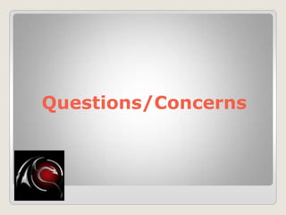 Questions/Concerns
 