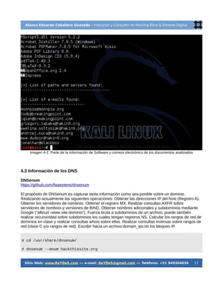 Alonso Eduardo Caballero Quezada - Instructor y Consultor en Hacking Ético & Forense Digital
Imagen 4-2. Parte de la infor...