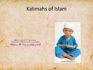Kalimahs of Islam  