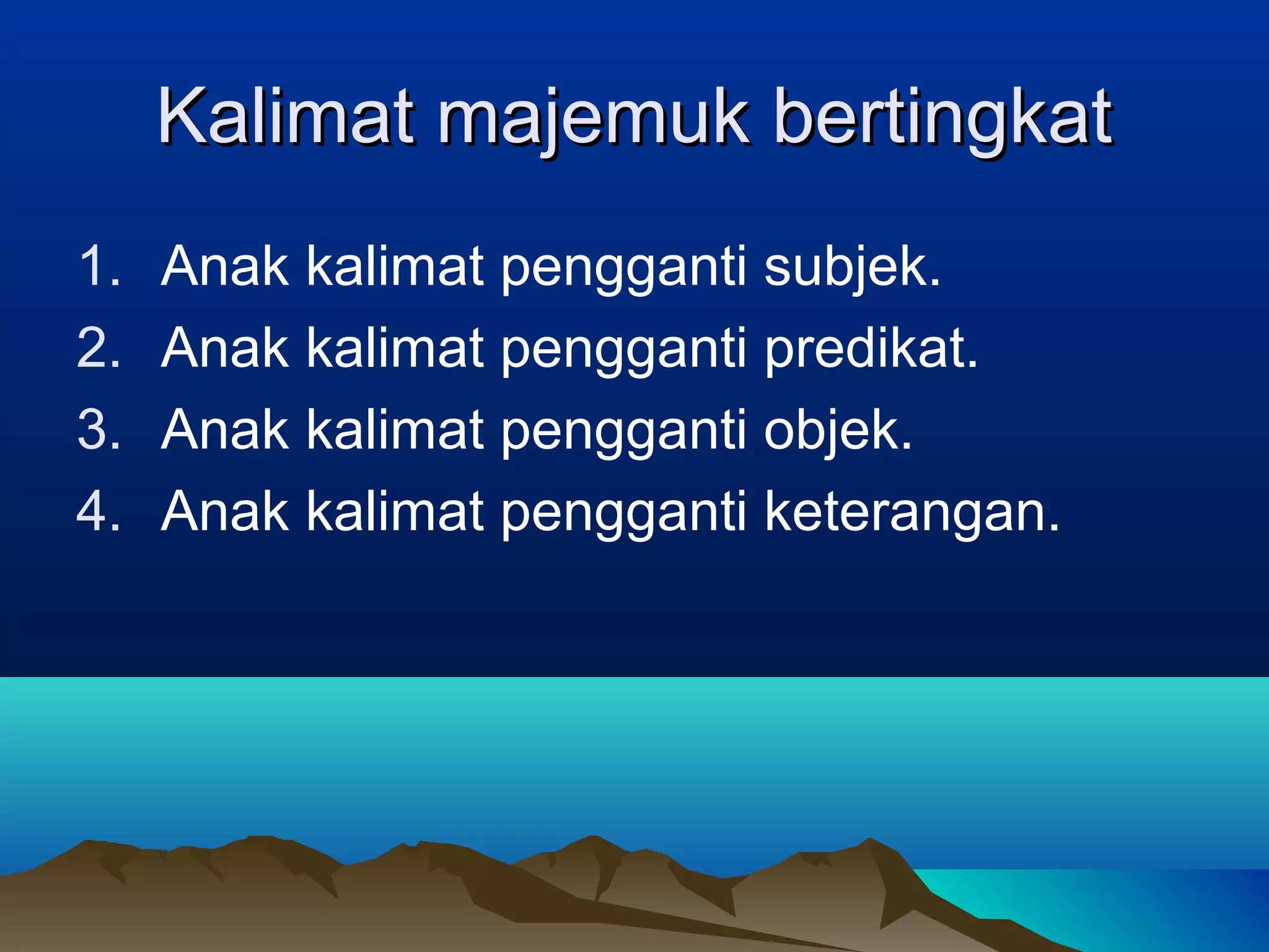 Kalimat majemuk bertingkat | PPT