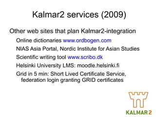 What is Kalmar2 collaboration Memorandum of Understanding signed by all national research networks and federations 