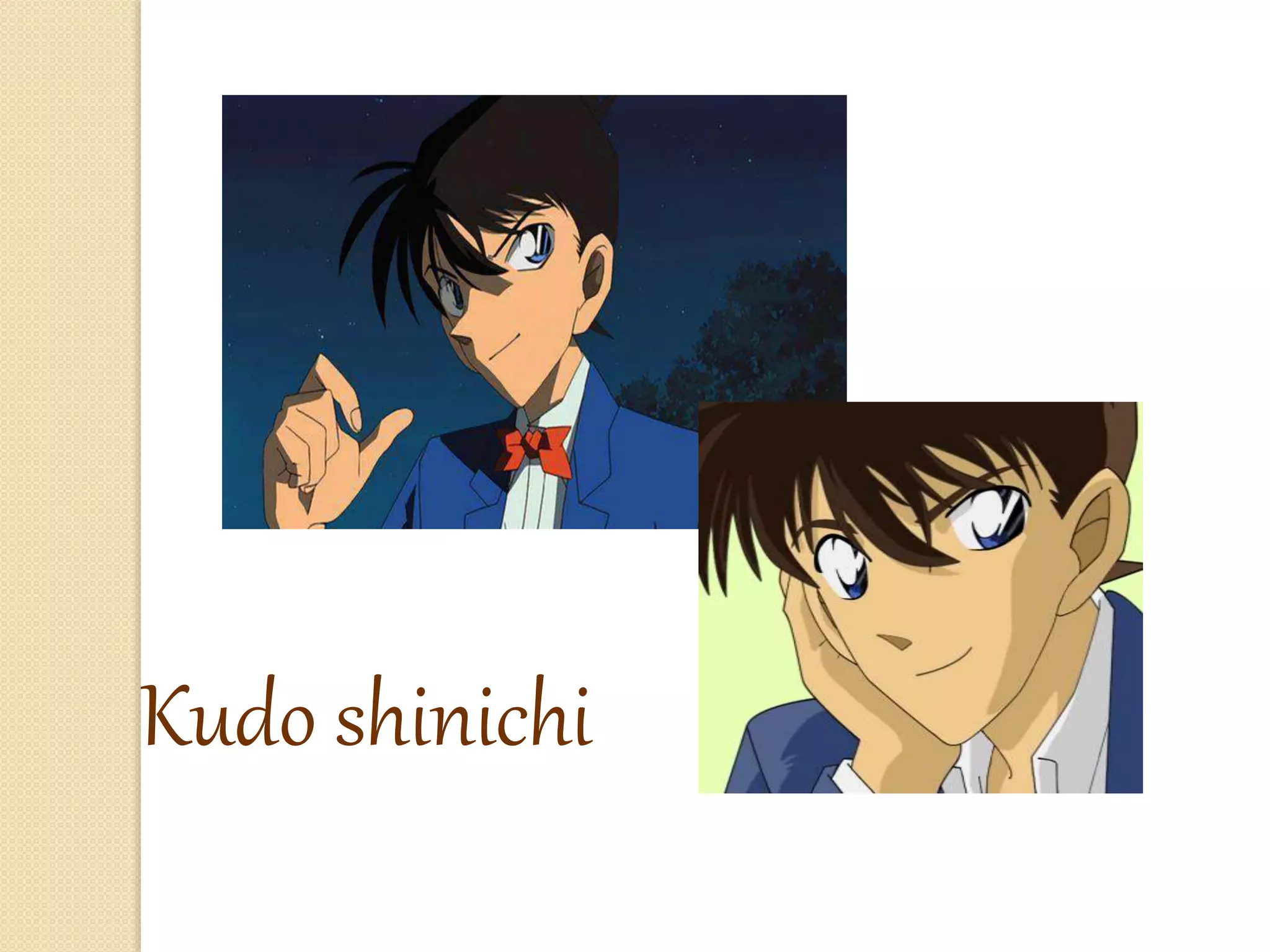 Kudo shinichi