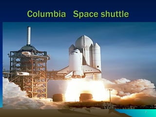 Columbia  Space shuttle 
