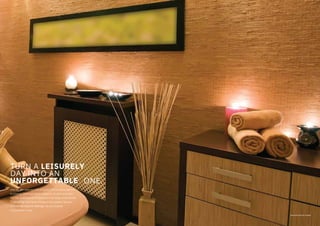 One can get used to a life of luxury with so many options
to unwind. There are many spaces to sit back and relax,
but the clubhouse is the place to truly let go of the stress.
A refreshing evening at the spa or the outdoor Jacuzzi,
followed by a gentle massage, can put anyone
in a pleasant mood.
ONE.
TURN A LEISURELY
DAY INTO AN
UNFORGETTABLE
Representational Image1
 